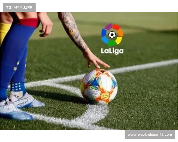 西甲青训体系输出人才,战术适应性成关键